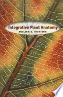 Integrative plant anatomy [E-Book] /