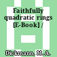Faithfully quadratic rings [E-Book] /