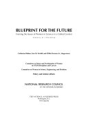 Blueprint for the future : framing the issues of women in science in a global context : summary of a workshop [E-Book] /