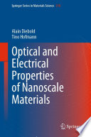 Optical and Electrical Properties of Nanoscale Materials [E-Book] /