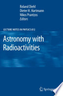 Astronomy with Radioactivities [E-Book] /