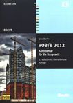 VOB/B 2012 : Kommentar für die Baupraxis /