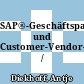 SAP®-Geschäftspartner und Customer-Vendor-Integration /