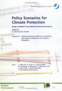 Policy scenarios for climate protection. 4. Methodological guideline for assessing the impact of measures for emission mitigation : study on behalf of the Federal Environmental Agency /