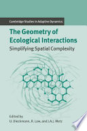 The geometry of ecological interactions : simplifying spatial complexity /