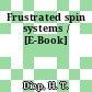 Frustrated spin systems / [E-Book]