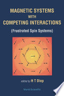 Magnetic systems with competing interactions : (frustrated spin systems) /