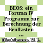 BEOS: ein Fortran IV Programm zur Berechnung der Beullasten exzentrisch orthotroper Sandwichschalen: Programmbeschreibung und Benutzungsanleitung.