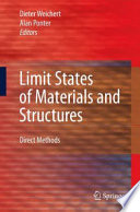 Limit States of Materials and Structures [E-Book] : Direct Methods /