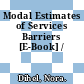 Modal Estimates of Services Barriers [E-Book] /