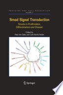 Smad Signal Transduction [E-Book] : Smads in Proliferation, Differentiation and Disease /