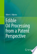 Edible Oil Processing from a Patent Perspective [E-Book] /