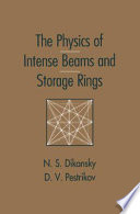 The physics of intense beams and storage rings.