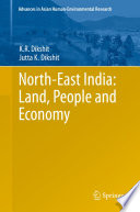 North-East India : land, people and economy [E-Book] /