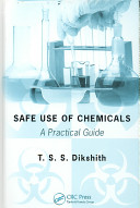 Safe use of chemicals : a practical guide /