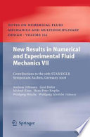 New Results in Numerical and Experimental Fluid Mechanics VII [E-Book] : Contributions to the 16th STAB/DGLR Symposium Aachen, Germany 2008 /