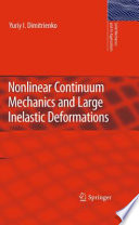 Nonlinear Continuum Mechanics and Large Inelastic Deformations [E-Book] /
