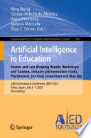 Artificial Intelligence in Education. Posters and Late Breaking Results, Workshops and Tutorials, Industry and Innovation Tracks, Practitioners, Doctoral Consortium and Blue Sky [E-Book] : 24th International Conference, AIED 2023, Tokyo, Japan, July 3-7, 2023, Proceedings /