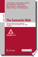 The Semantic Web [E-Book] : 20th International Conference, ESWC 2023, Hersonissos, Crete, Greece, May 28-June 1, 2023, Proceedings /