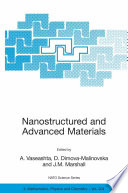 Nanostructured and Advanced Materials for Applications in Sensor, Optoelectronic and Photovoltaic Technology [E-Book] : Proceedings of the NATO Advanced Study Institute on Nanostructured and Advanced Materials for Applications in Sensors, Optoelectronic and Photovoltaic Technology Sozopol, Bulgaria, 6-17 September 2004 /