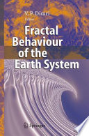 Fractal Behaviour of the Earth System [E-Book] /