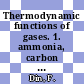 Thermodynamic functions of gases. 1. ammonia, carbon dioxide and carbon monoxide /