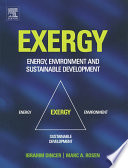 Exergy [E-Book] : energy, environment, and sustainable development /