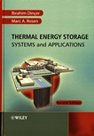 Thermal energy storage : systems and applications /