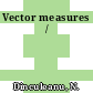 Vector measures /