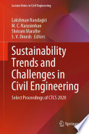 Sustainability Trends and Challenges in Civil Engineering [E-Book] : Select Proceedings of CTCS 2020 /