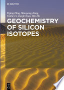 Geochemistry of silicon isotopes [E-Book] /