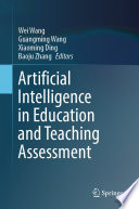 Artificial Intelligence in Education and Teaching Assessment [E-Book] /