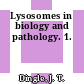 Lysosomes in biology and pathology. 1.