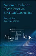 System simulation techniques with MATLAB and Simulink [E-Book] /