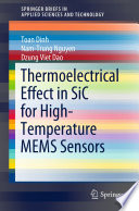 Thermoelectrical Effect in SiC for High-Temperature MEMS Sensors [E-Book] /
