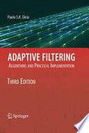 Adaptive Filtering [E-Book] : Algorithms and Practical Implementation /