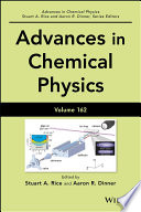 Advances in chemical physics. Volume 162 [E-Book] /