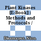 Plant Kinases [E-Book] : Methods and Protocols /