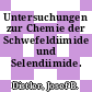 Untersuchungen zur Chemie der Schwefeldiimide und Selendiimide.