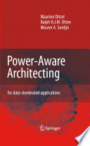 Power-Aware Architecting for data-dominated applications [E-Book] /