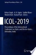 ICOL-2019 [E-Book] : Proceedings of the International Conference on Optics and Electro-Optics, Dehradun, India /