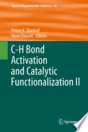 C-H Bond Activation and Catalytic Functionalization II [E-Book] /