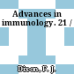 Advances in immunology. 21 /