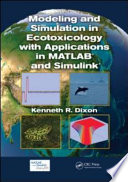 Modeling and simulation in ecotoxicology with applications in MATLAB and Simulink [E-Book] /