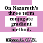 On Nazareth's three term conjugate gradient method.