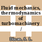 Fluid mechanics, thermodynamics of turbomachinery / [E-Book]