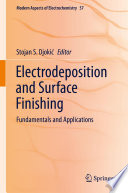 Electrodeposition and Surface Finishing [E-Book] : Fundamentals and Applications /