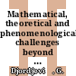 Mathematical, theoretical and phenomenological challenges beyond the standard model : perspectives of the Balkan collaborations [E-Book] /