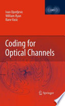 Coding for Optical Channels [E-Book] /