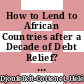 How to Lend to African Countries after a Decade of Debt Relief? [E-Book] /